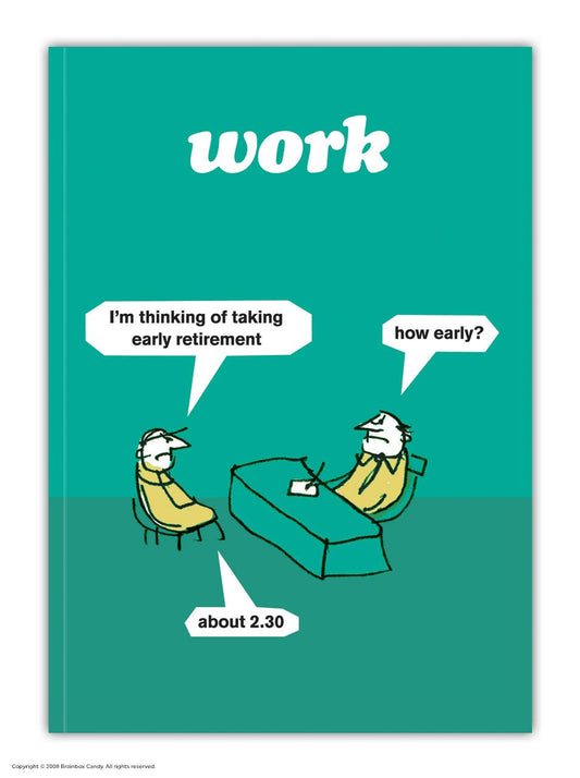 Modern Toss Retire Early funny A6 notebook, dry office humour novelty stationery gift UK from ALEWK.CLUB
