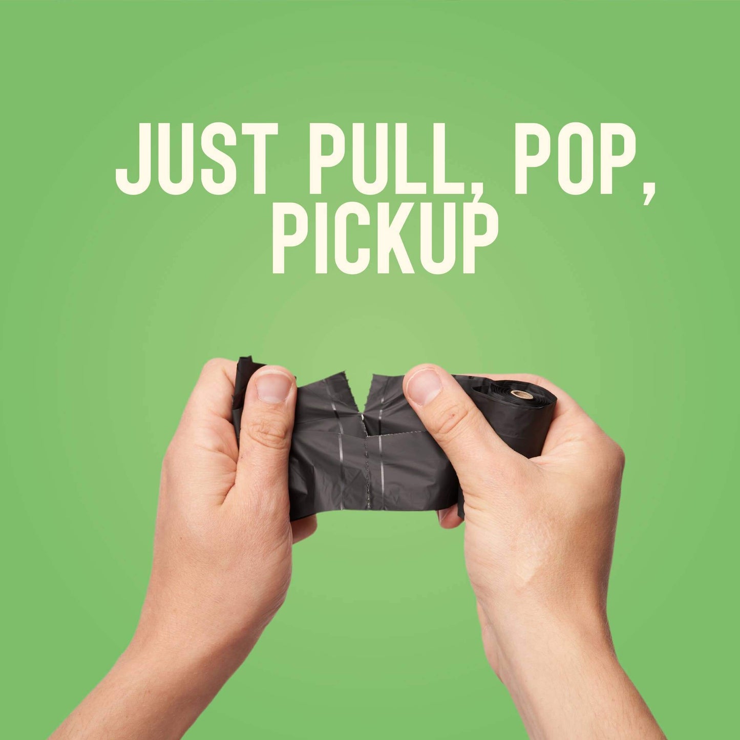 Hands opening a black package with text 'JUST PULL, POP, Pickup' on a green background