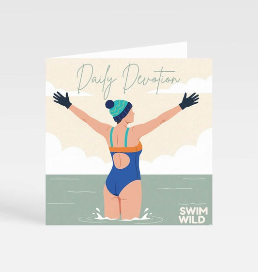 Wild Swimming Birthday Card - Daily Devotion featuring a swimmer in cold water celebrating resilience.