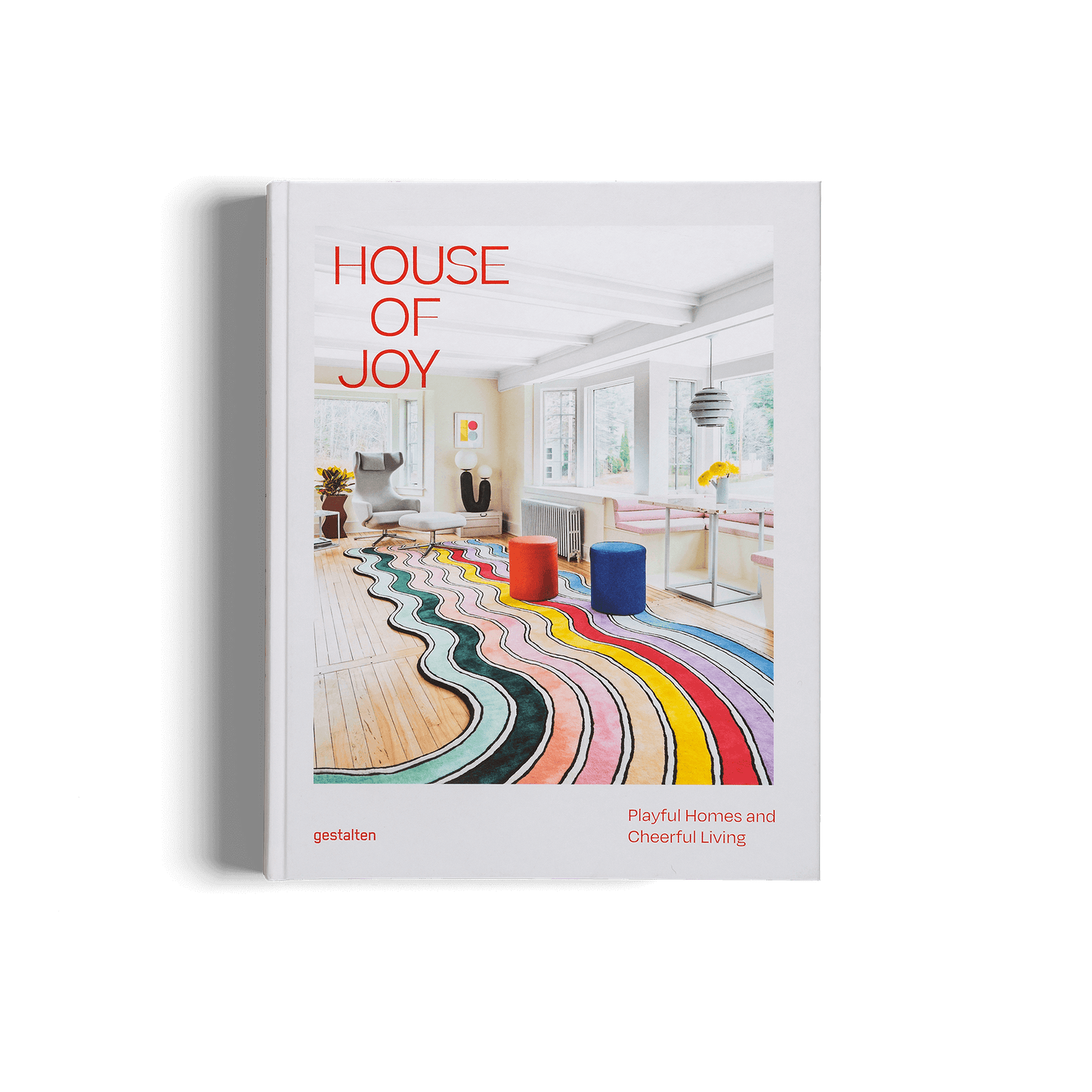 Book cover of House of Joy playful interior design featuring vibrant decor and colorful patterns.