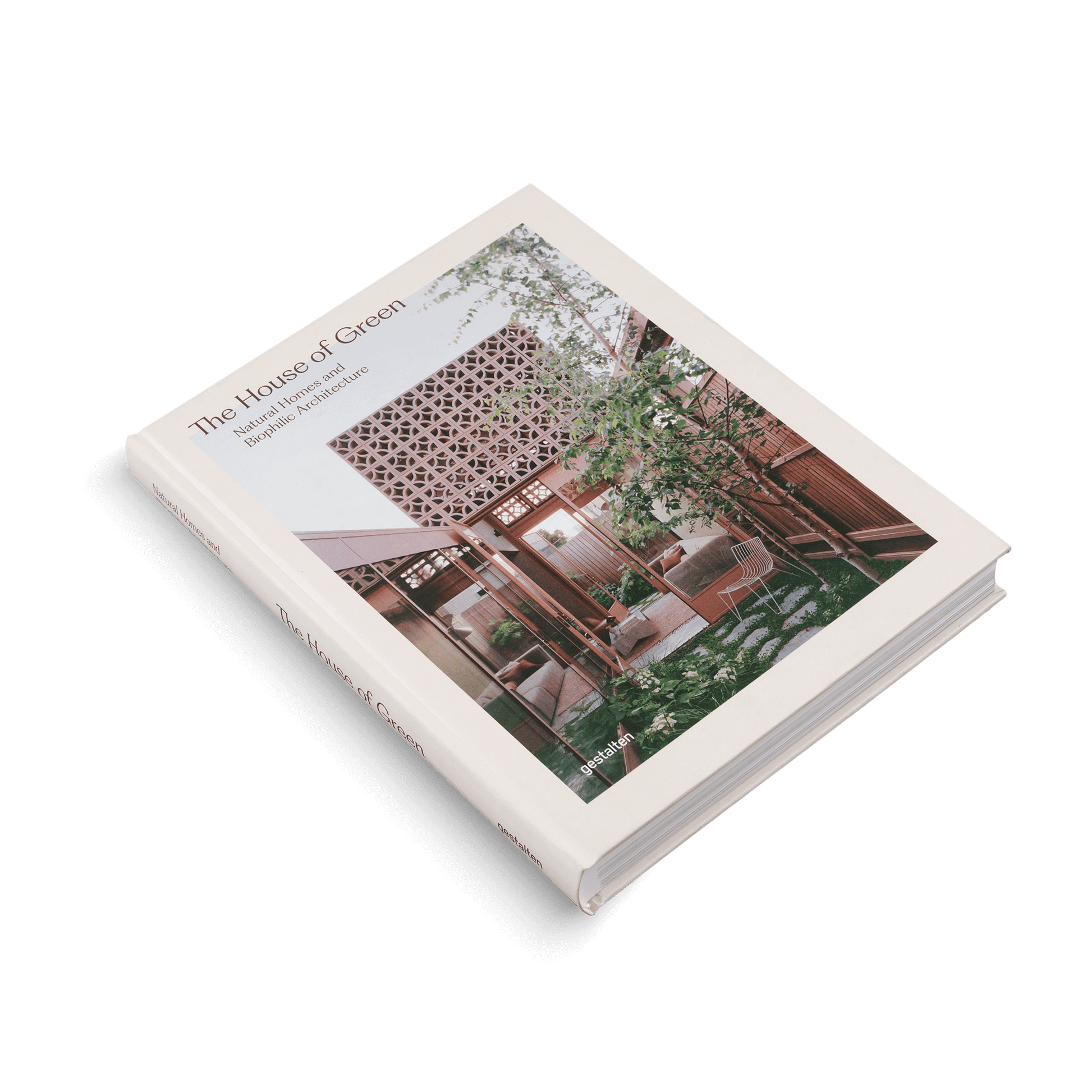 The House of Green - Explore Biophilic Architecture book showcasing natural home design and eco-friendly spaces.